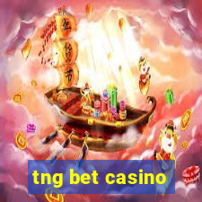 tng bet casino